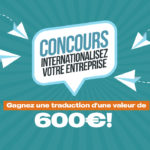 Concours : Internationalisez votre entreprise !